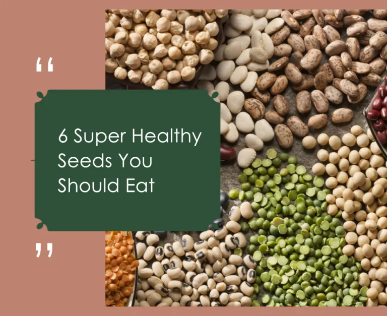 6 Super Healthy Seeds You Should Eat