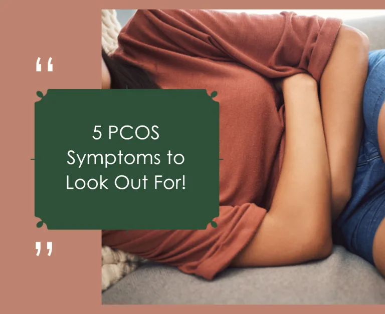 5 PCOS Symptoms to Look Out For!