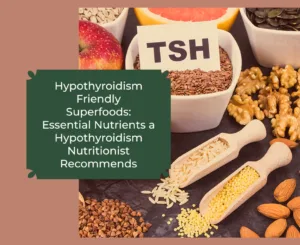 hypothyroidism nutritionist