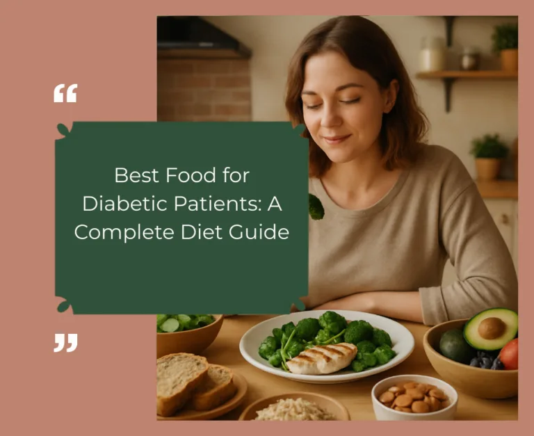 Best Food for Diabetic Patients: A Complete Diet Guide