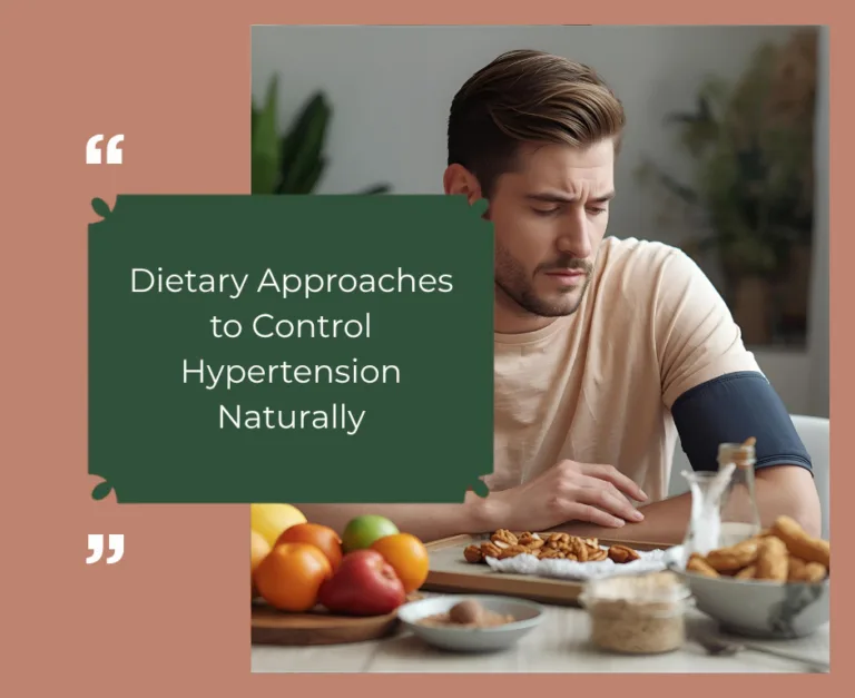 Dietary Approaches to Control Hypertension Naturally