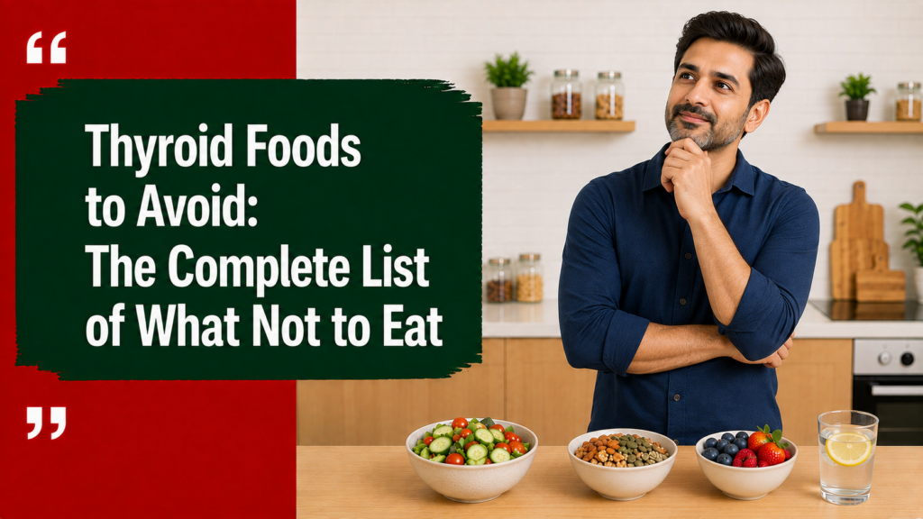 Thyroid Foods to Avoid: The Complete List of What Not to Eat Thyroid Foods to Avoid